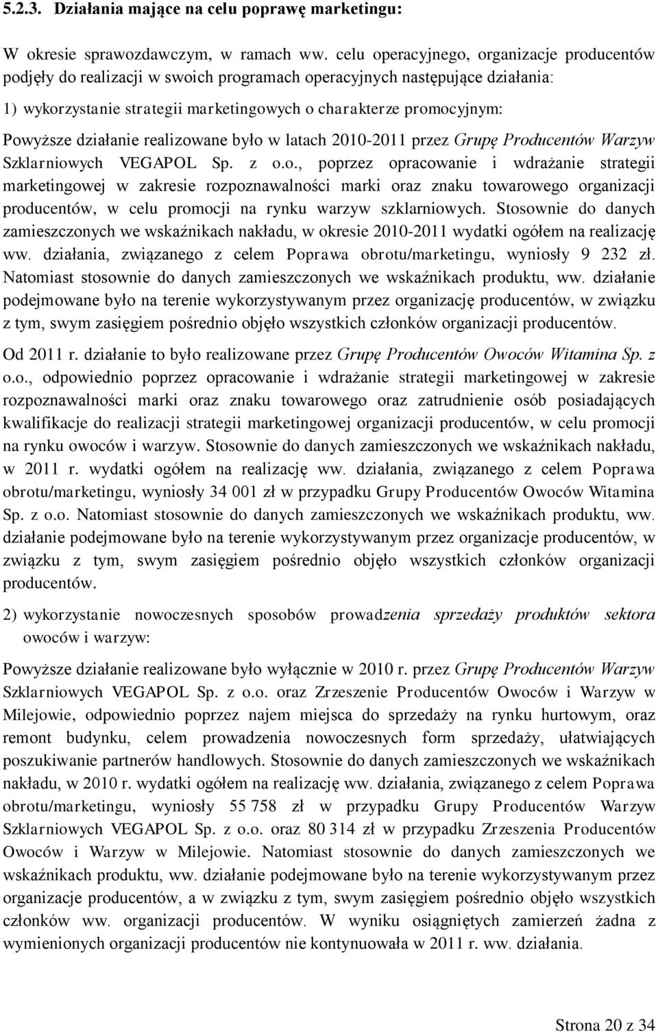 działanie realizow