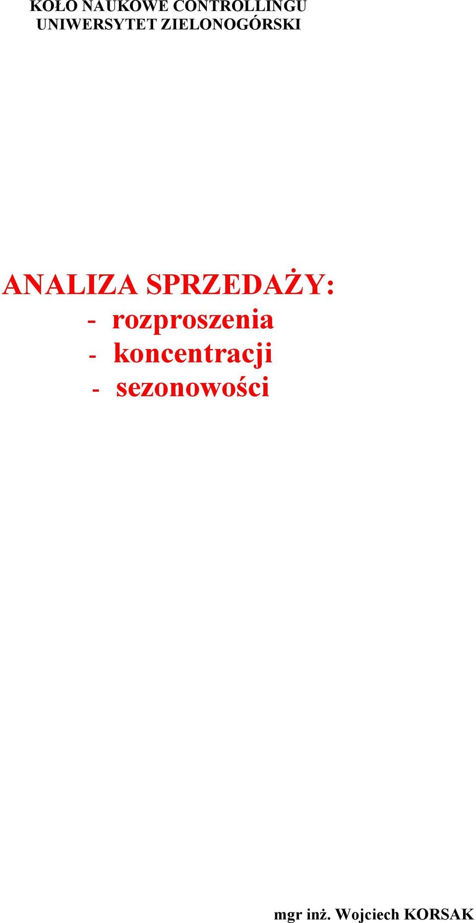 ANALIZA SPRZEDAŻY: -