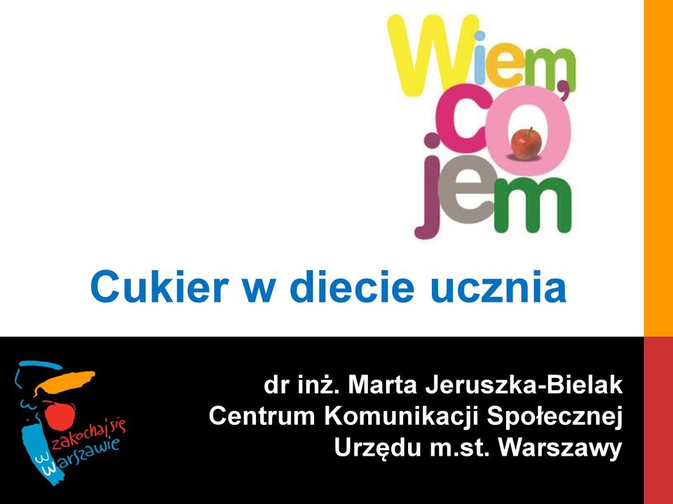 Marta Jeruszka-Bielak Centrum