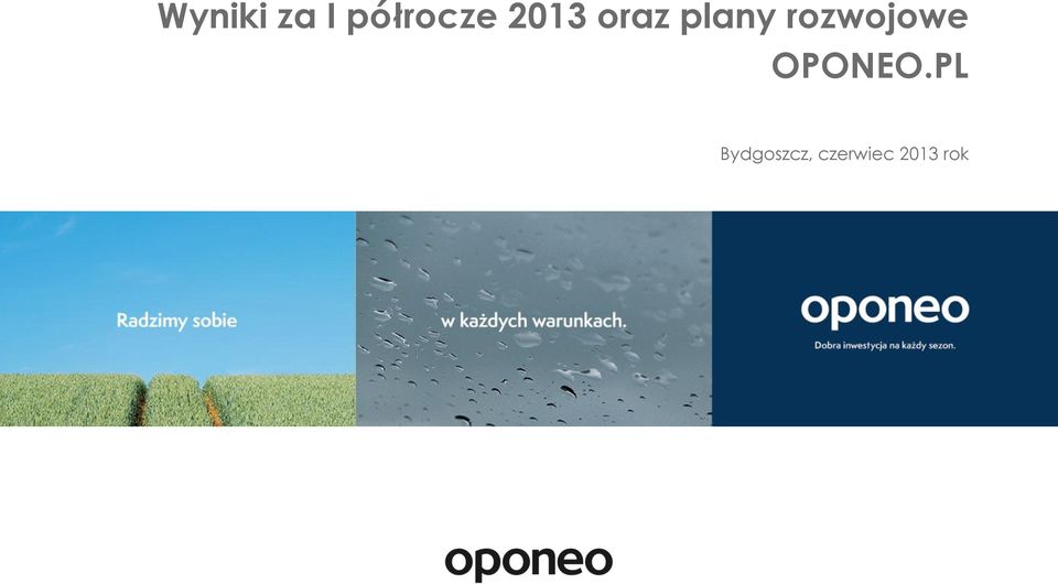 rozwojowe OPONEO.