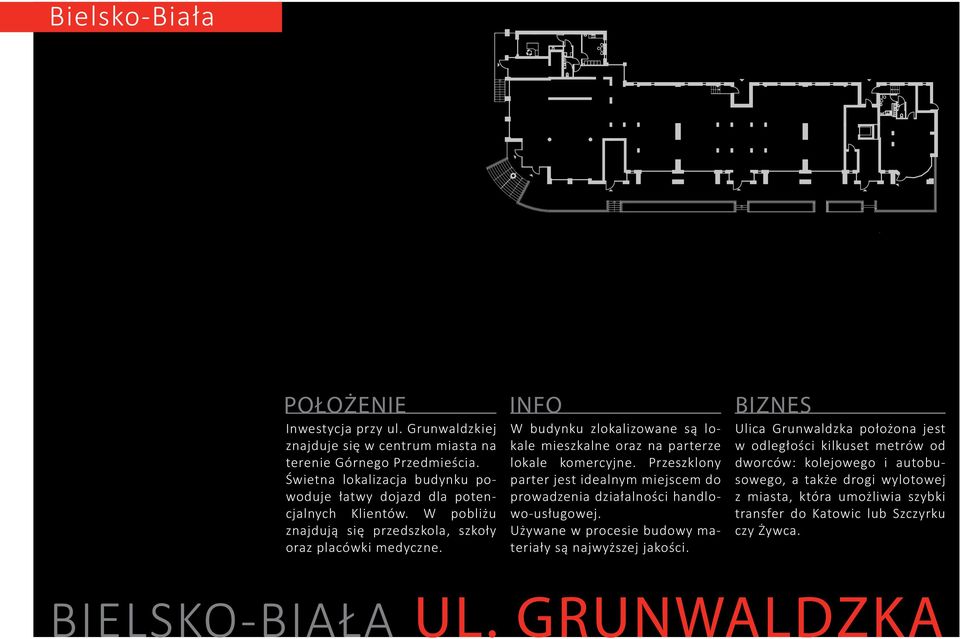 W budynku zlokalizowane są lokale mieszkalne oraz na parterze lokale komercyjne. Przeszklony parter jest idealnym miejscem do prowadzenia działalności handlowo-usługowej.