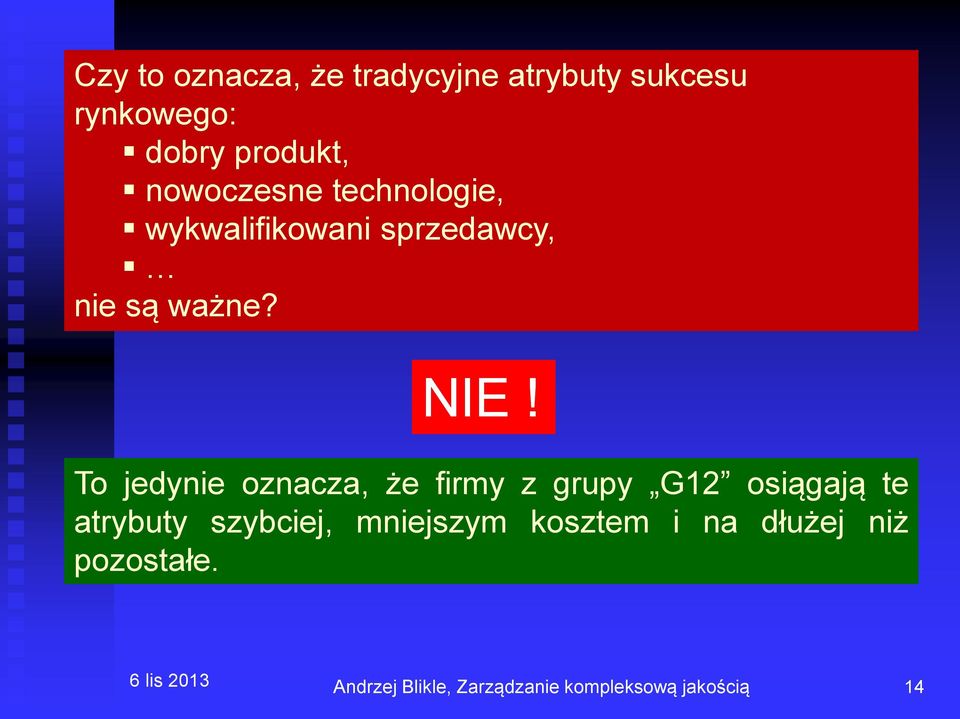 są ważne? NIE!