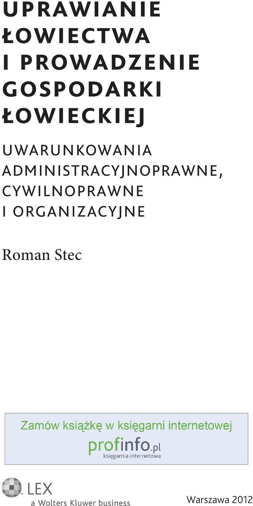 administracyjnoprawne, cywilnoprawne