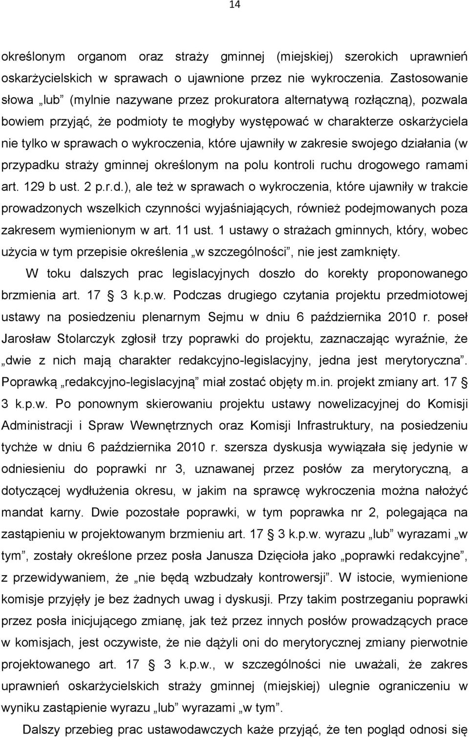 wykroczenia, które ujawniły w zakresie swojego dz