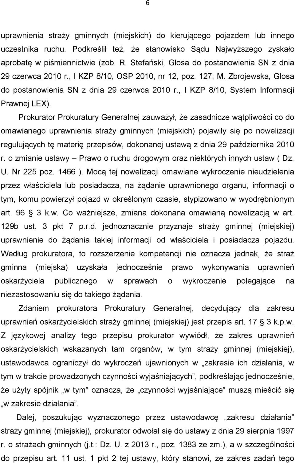 , I KZP 8/10, System Informacji Prawnej LEX).