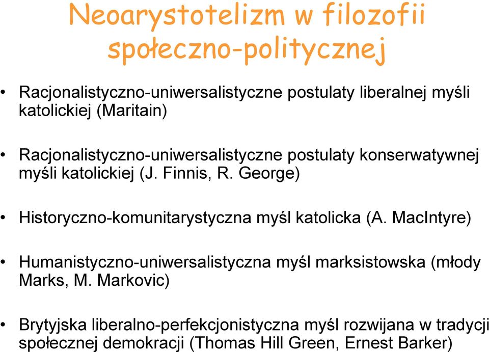 George) Historyczno-komunitarystyczna myśl katolicka (A.