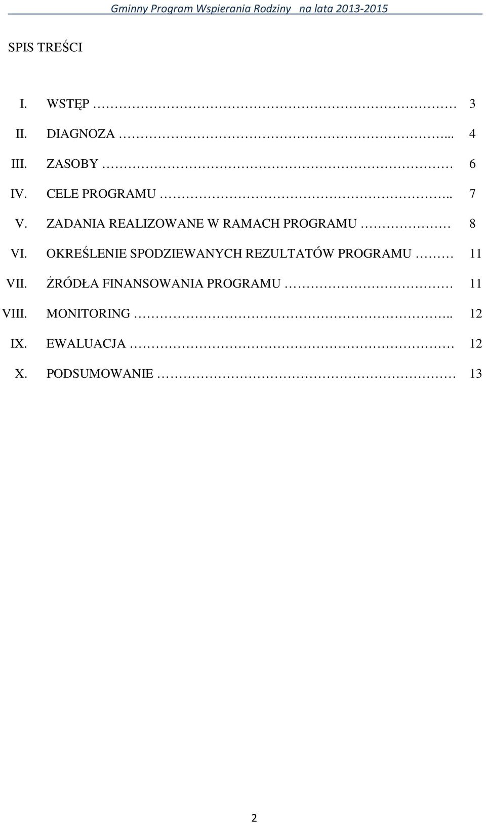 OKREŚLENIE SPODZIEWANYCH REZULTATÓW PROGRAMU 11 VII.