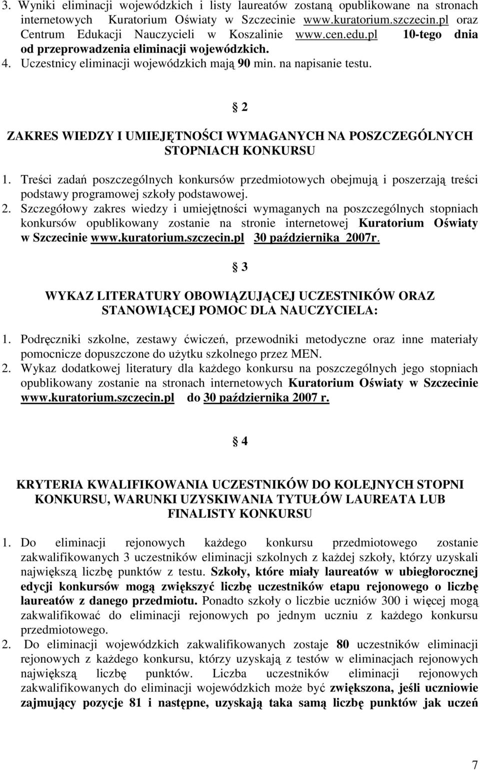 2 ZAKRES WIEDZY I UMIEJĘTNOŚCI WYMAGANYCH NA POSZCZEGÓLNYCH STOPNIACH KONKURSU 1.