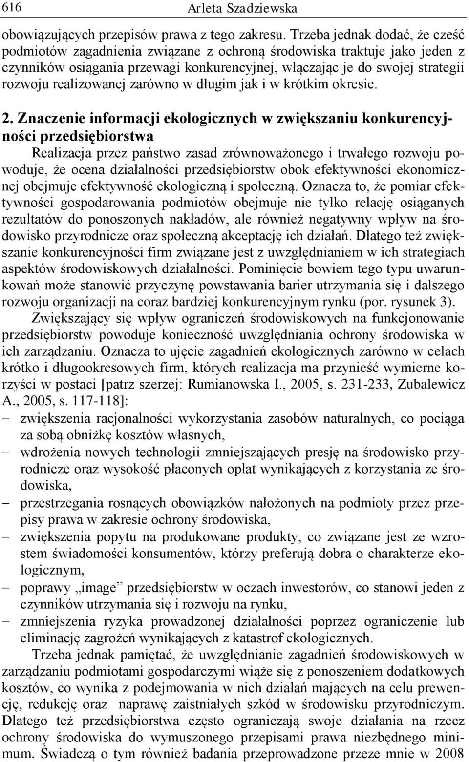 realizowanej zarówno w długim jak i w krótkim okresie. 2.