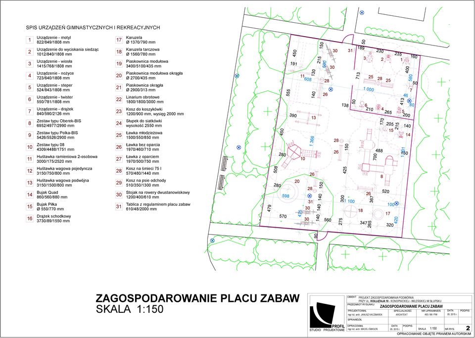 aoa pojedyncza 350/50/00 mm Huśaa aoa podójna 350/500/00 mm uja Quad 0/50/0 mm uja Piła Ø 550/0 mm DrąŜe schodoy 330//550 mm 20 2 22 23 2 25 2 2 30 3 Karuzela Ø 30/0 mm Karuzela arczoa Ø 50/0 mm