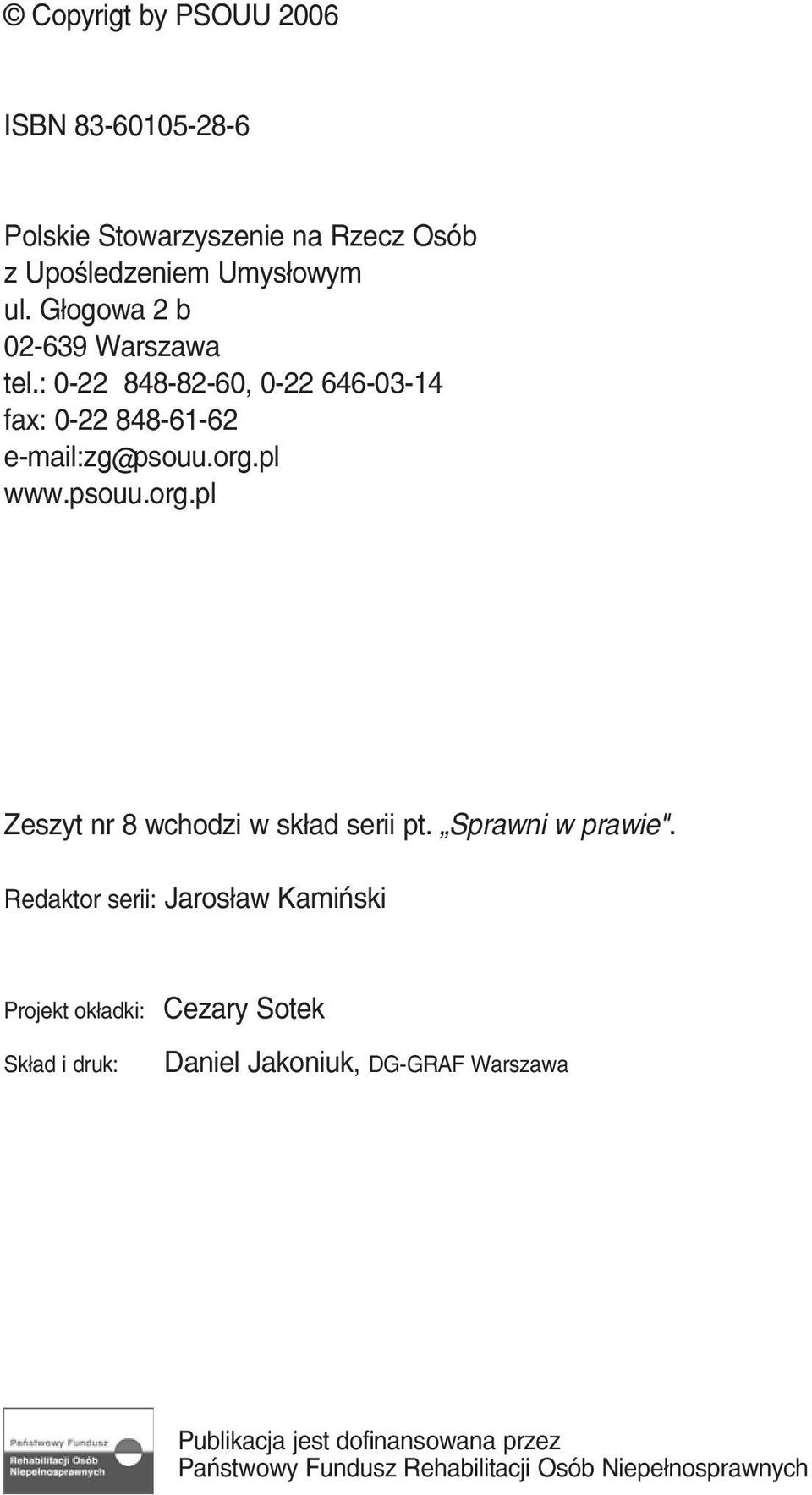 pl www.psouu.org.pl Zeszyt nr 8 wchodzi w skład serii pt. Sprawni w prawie".