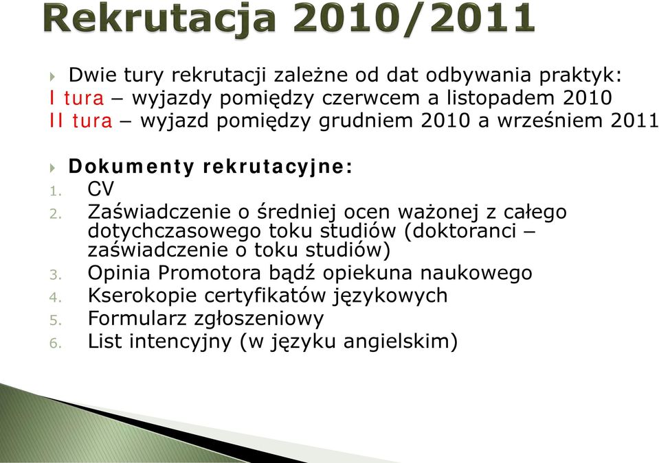 Zaświadczenie o średniej ocen ważonej z całego dotychczasowego toku studiów (doktoranci zaświadczenie o toku