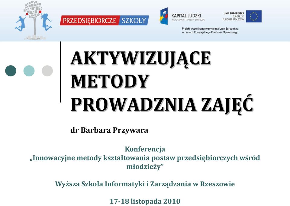 postaw przedsiębiorczych wśród młodzieży Wyższa