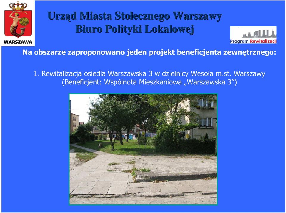 Rewitalizacja osiedla Warszawska 3 w dzielnicy