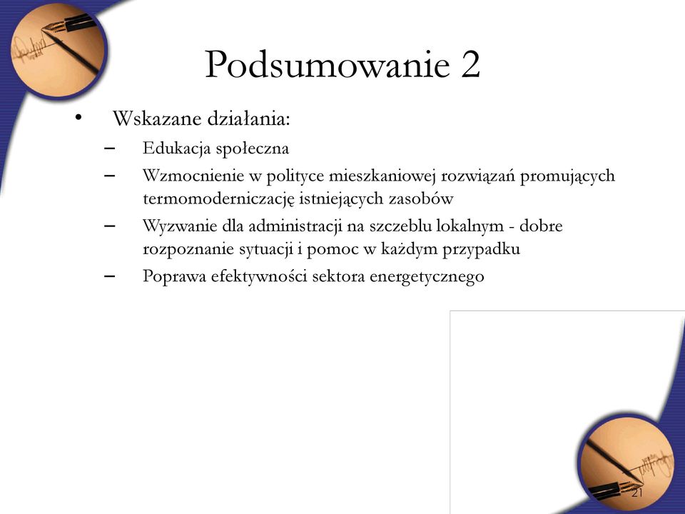 istniejących zasobów Wyzwanie dla administracji na szczeblu lokalnym -