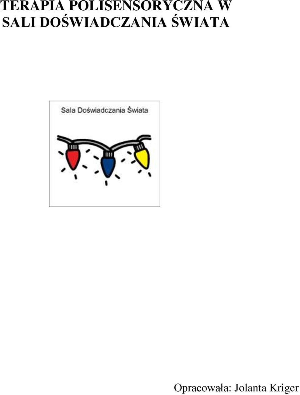 SALI DOŚWIADCZANIA