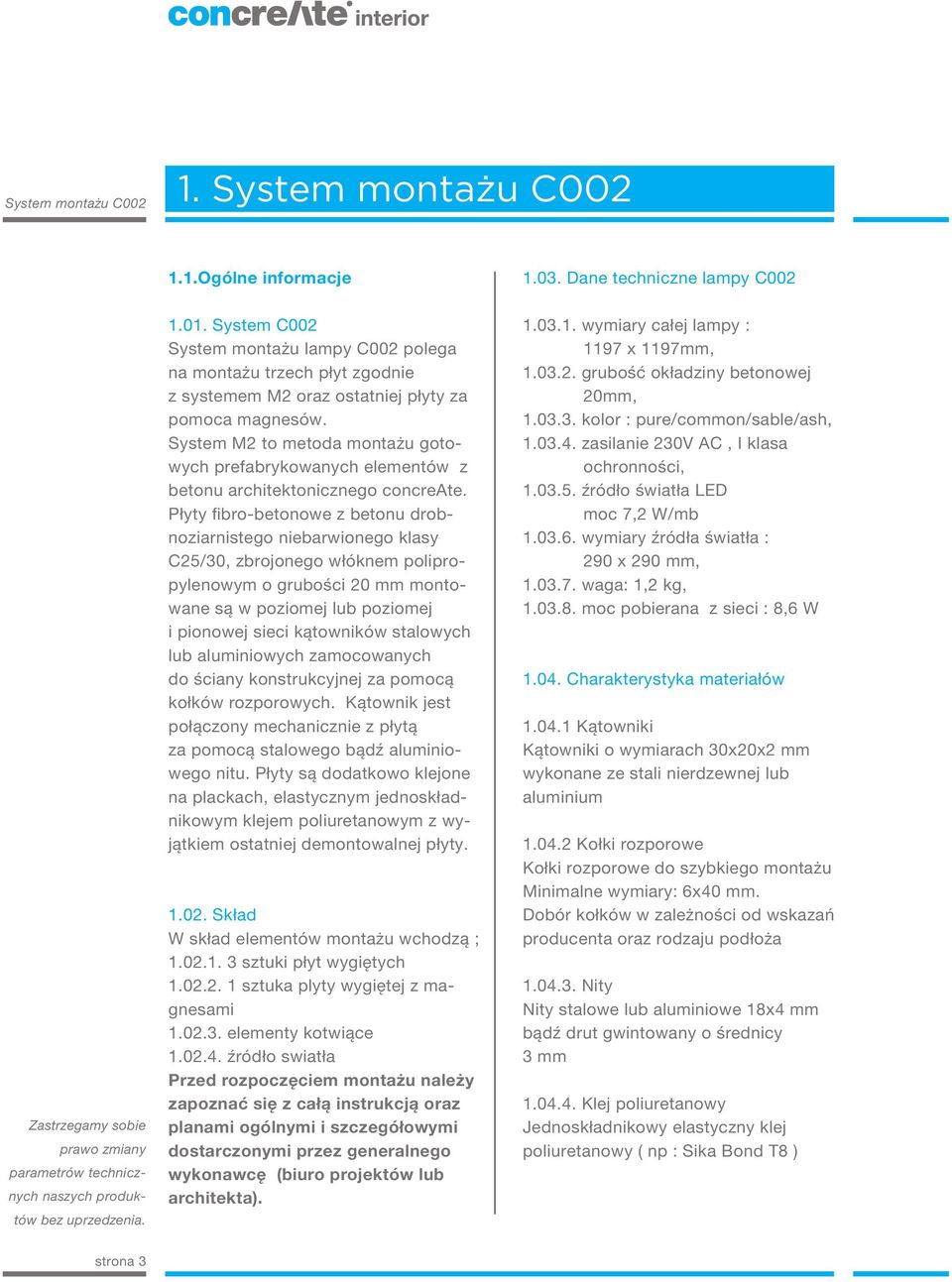 System M2 to metoda montażu gotowych prefabrykowanych elementów z betonu architektonicznego concreate.