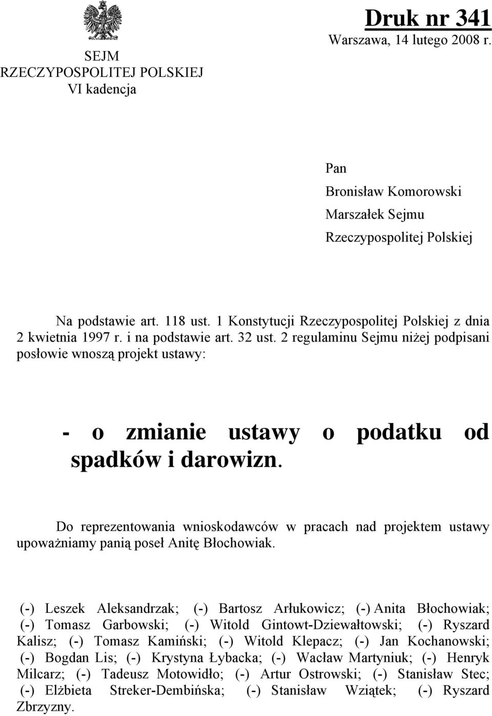 2 regulaminu Sejmu niżej podpisani posłowie wnoszą projekt ustawy: - o zmianie ustawy o podatku od spadków i darowizn.