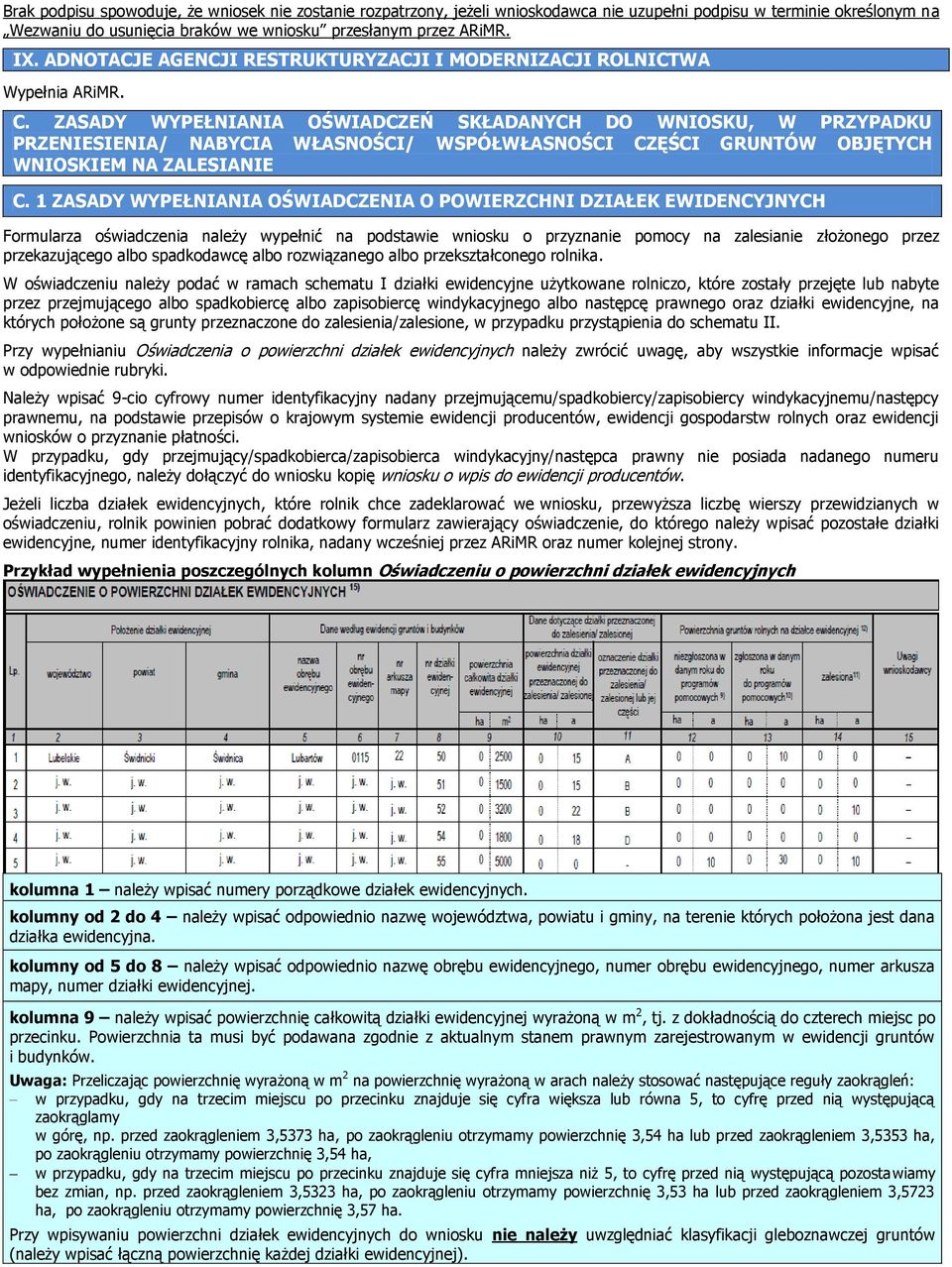 ZASADY WYPEŁNIANIA OŚWIADCZEŃ SKŁADANYCH DO WNIOSKU, W PRZYPADKU PRZENIESIENIA/ NABYCIA WŁASNOŚCI/ WSPÓŁWŁASNOŚCI CZĘŚCI GRUNTÓW OBJĘTYCH WNIOSKIEM NA ZALESIANIE C.