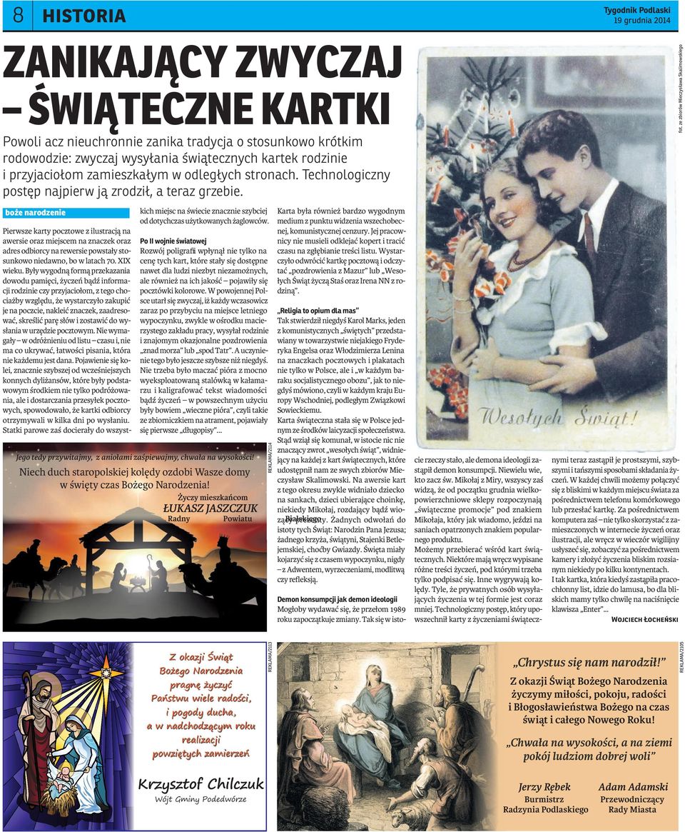 przyjaciołom zamieszkałym w odległych stronach. Technologiczny postęp najpierw ją zrodził, a teraz grzebie.