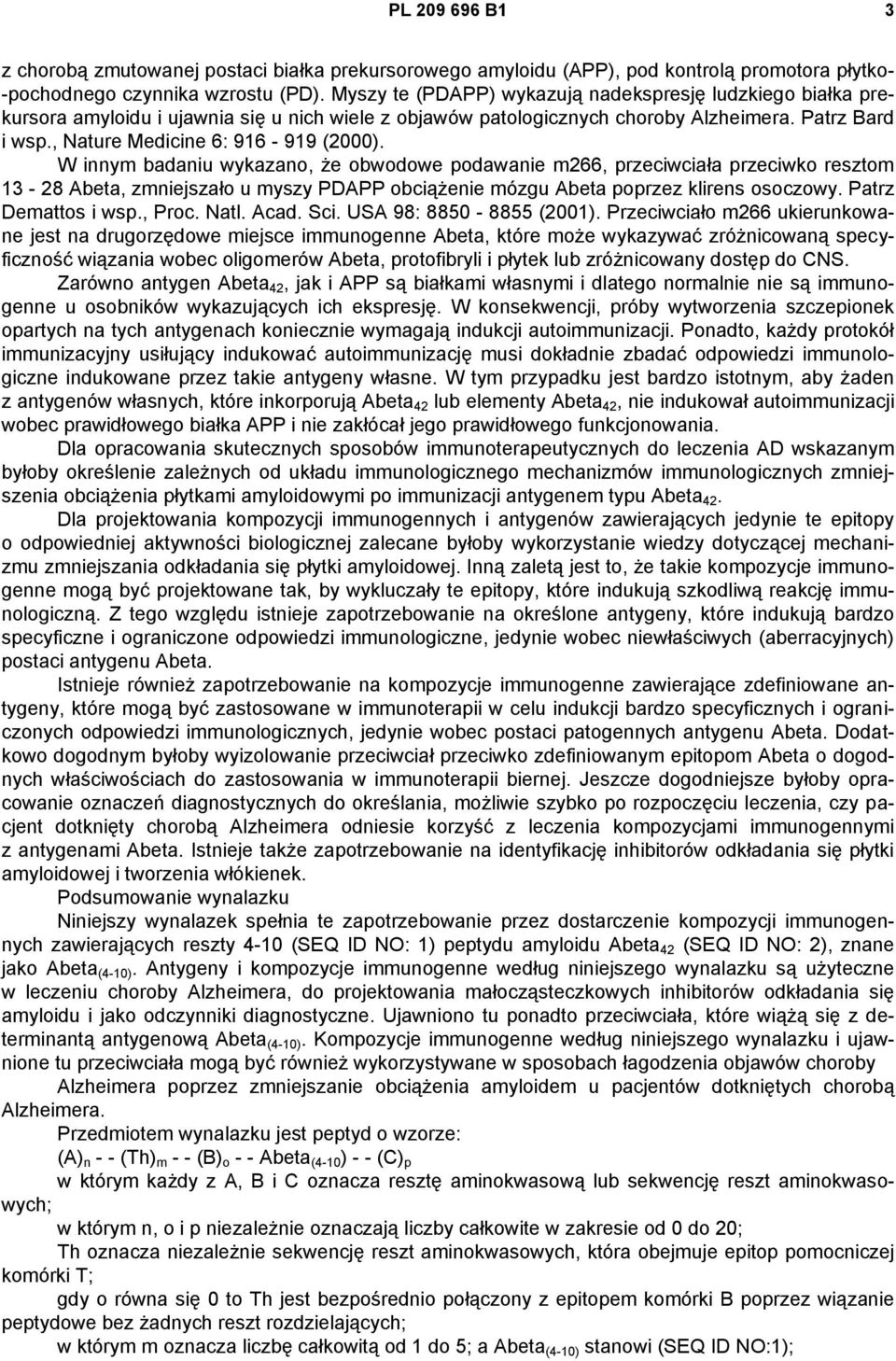 , Nature Medicine 6: 916-919 (2000).