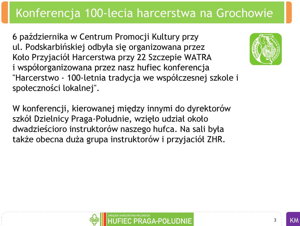 konferencja "Harcerstwo - 100-letnia tradycja we współczesnej szkole i społeczności lokalnej".