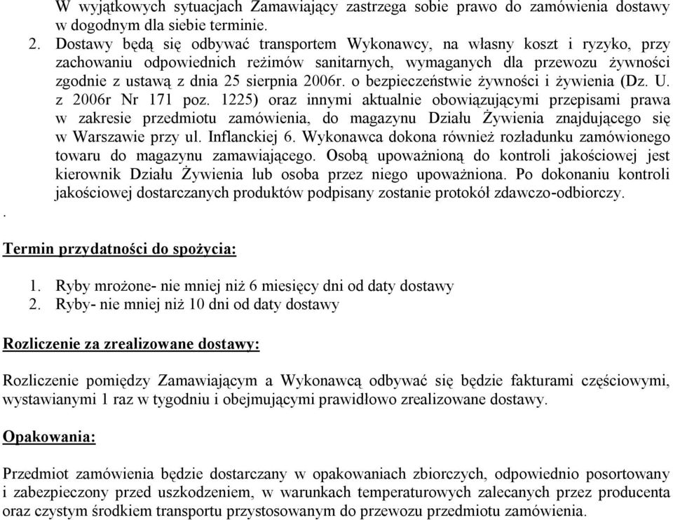 o bezpieczeństwie żywności i żywienia (Dz. U. z 2006r Nr 171 poz.