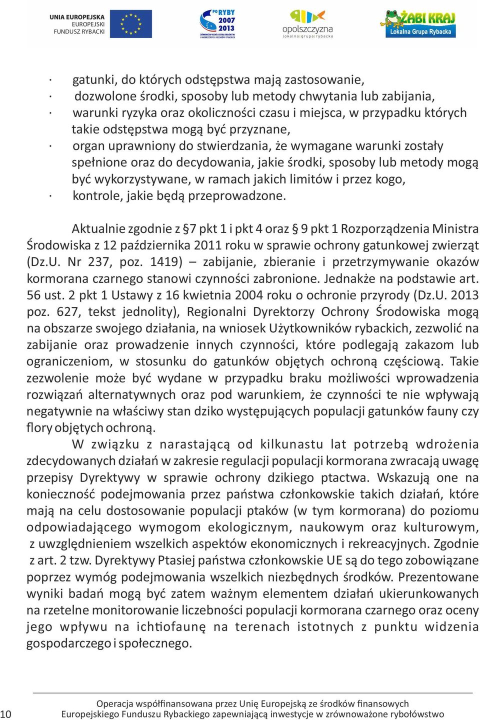 przez kogo, kontrole, jakie będą przeprowadzone.