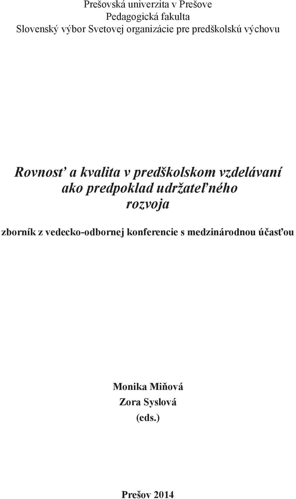 predškolskom vzdelávaní ako predpoklad udržateľného rozvoja zborník z