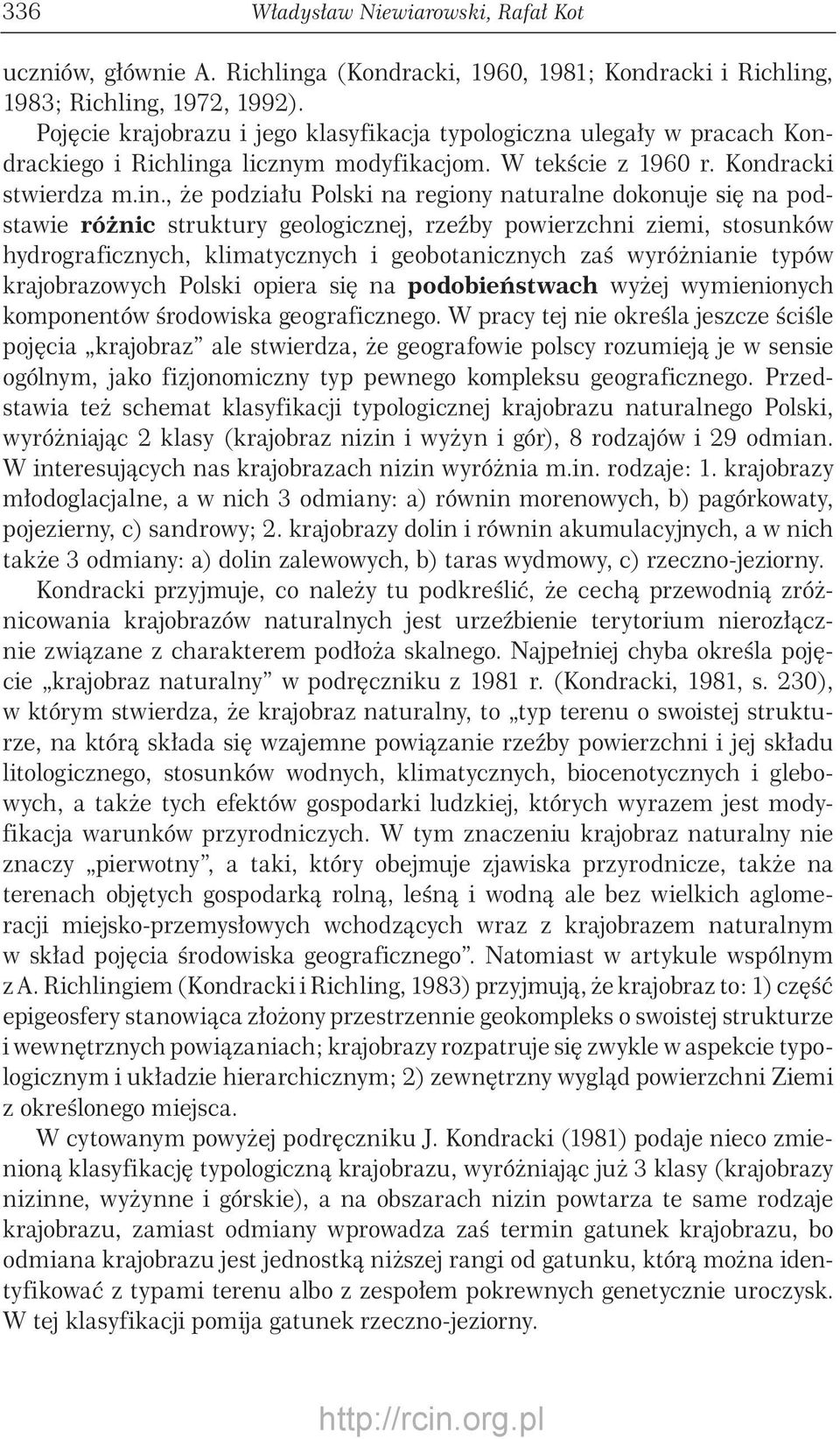 a licznym modyfikacjom. W tekście z 60 r. Kondracki stwierdza m.in.