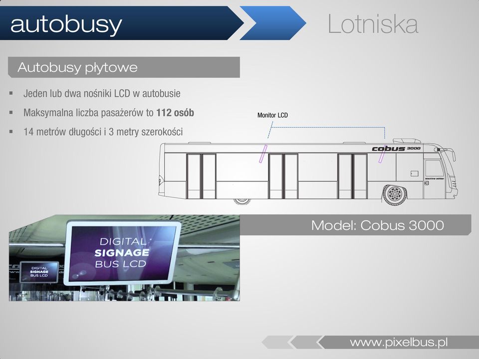 pasażerów to 112 osób 14 metrów długości i 3