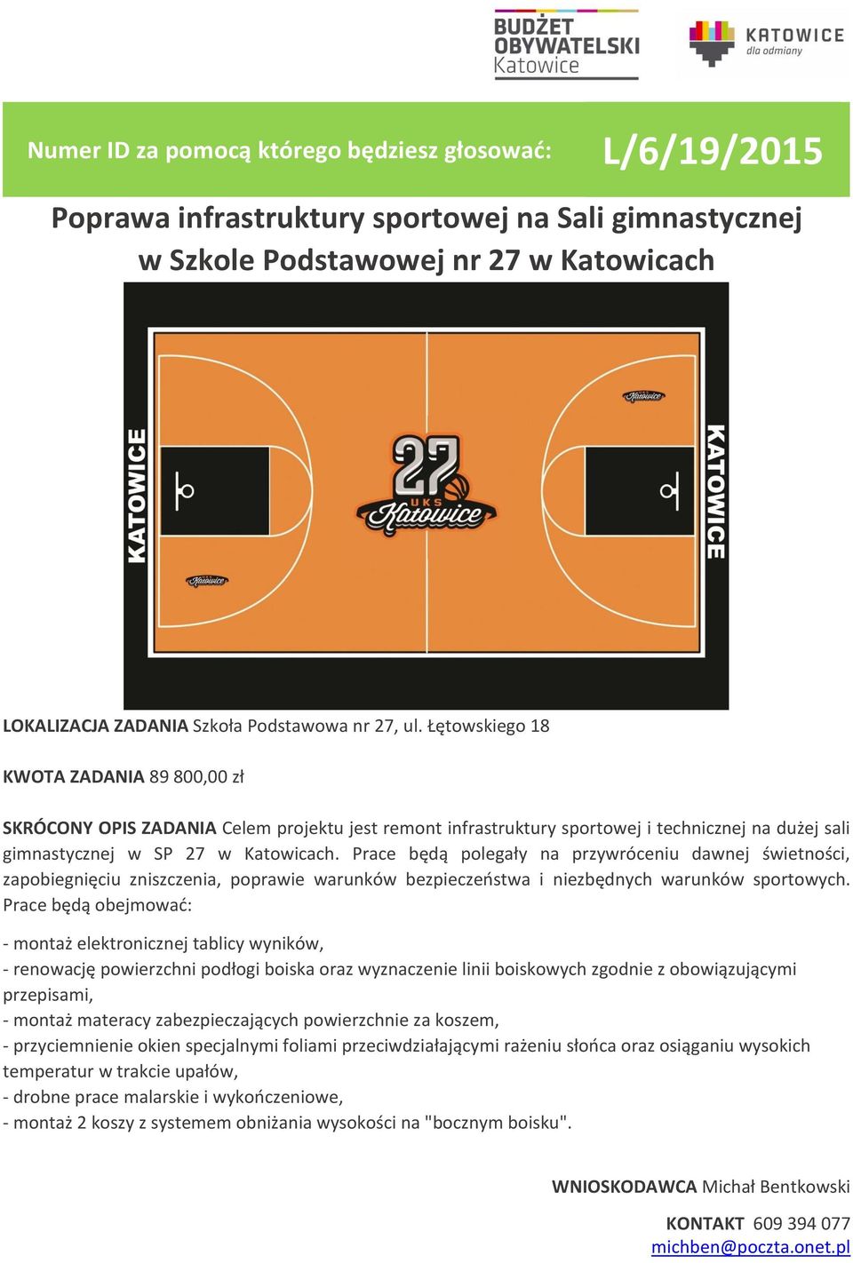 Prace będą polegały na przywróceniu dawnej świetności, zapobiegnięciu zniszczenia, poprawie warunków bezpieczeństwa i niezbędnych warunków sportowych.