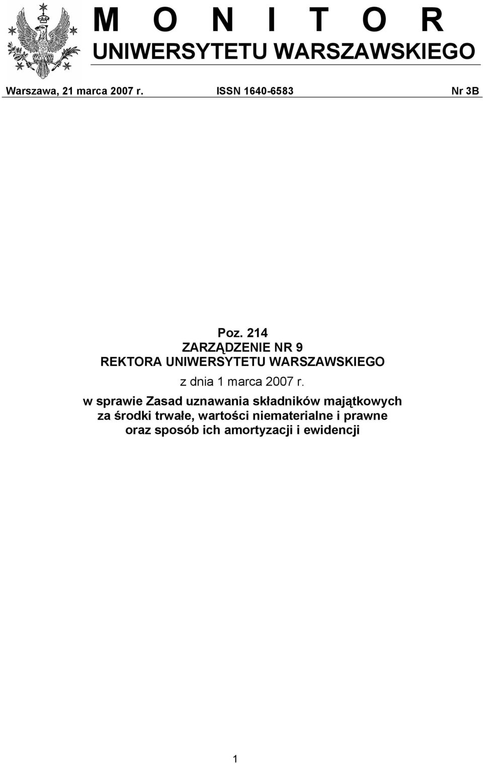 214 ZARZĄDZENIE NR 9 REKTORA UNIWERSYTETU WARSZAWSKIEGO z dnia 1 marca 2007 r.