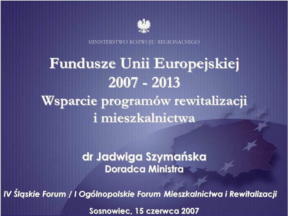 Doradca Ministra IV Śląskie Forum / I Ogólnopolskie