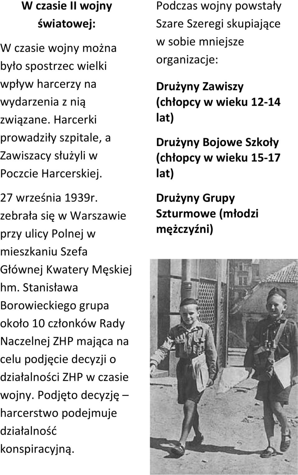 zebrała się w Warszawie przy ulicy Polnej w mieszkaniu Szefa Głównej Kwatery Męskiej hm.