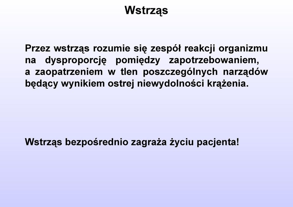 w tlen poszczególnych narządów będący wynikiem ostrej