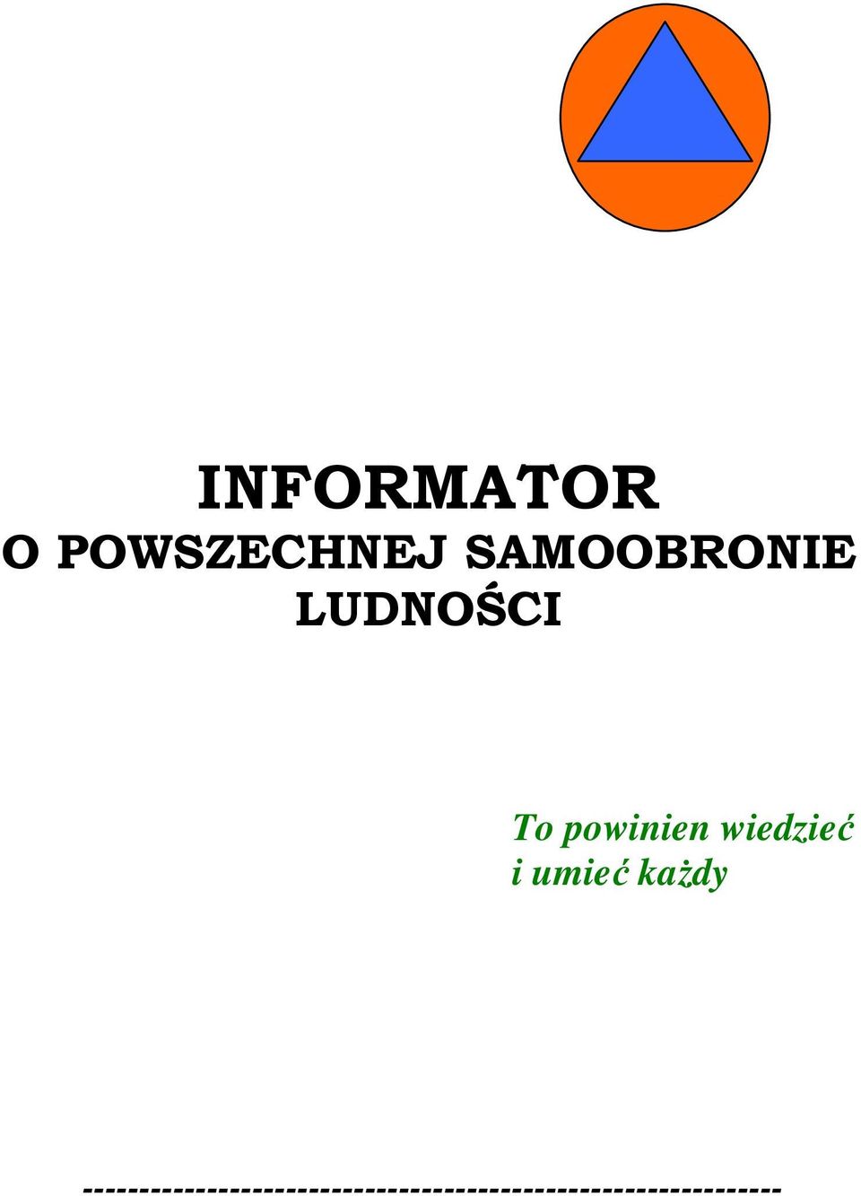 wiedzieć i umieć każdy