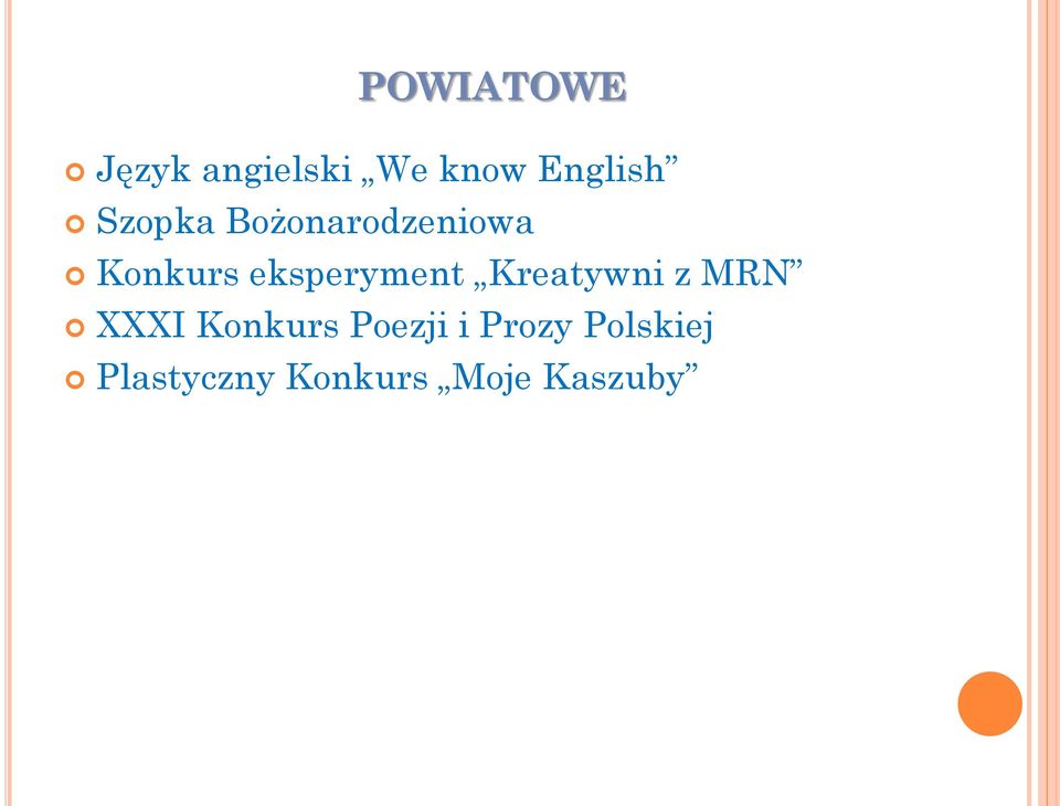 eksperyment Kreatywni z MRN XXXI Konkurs