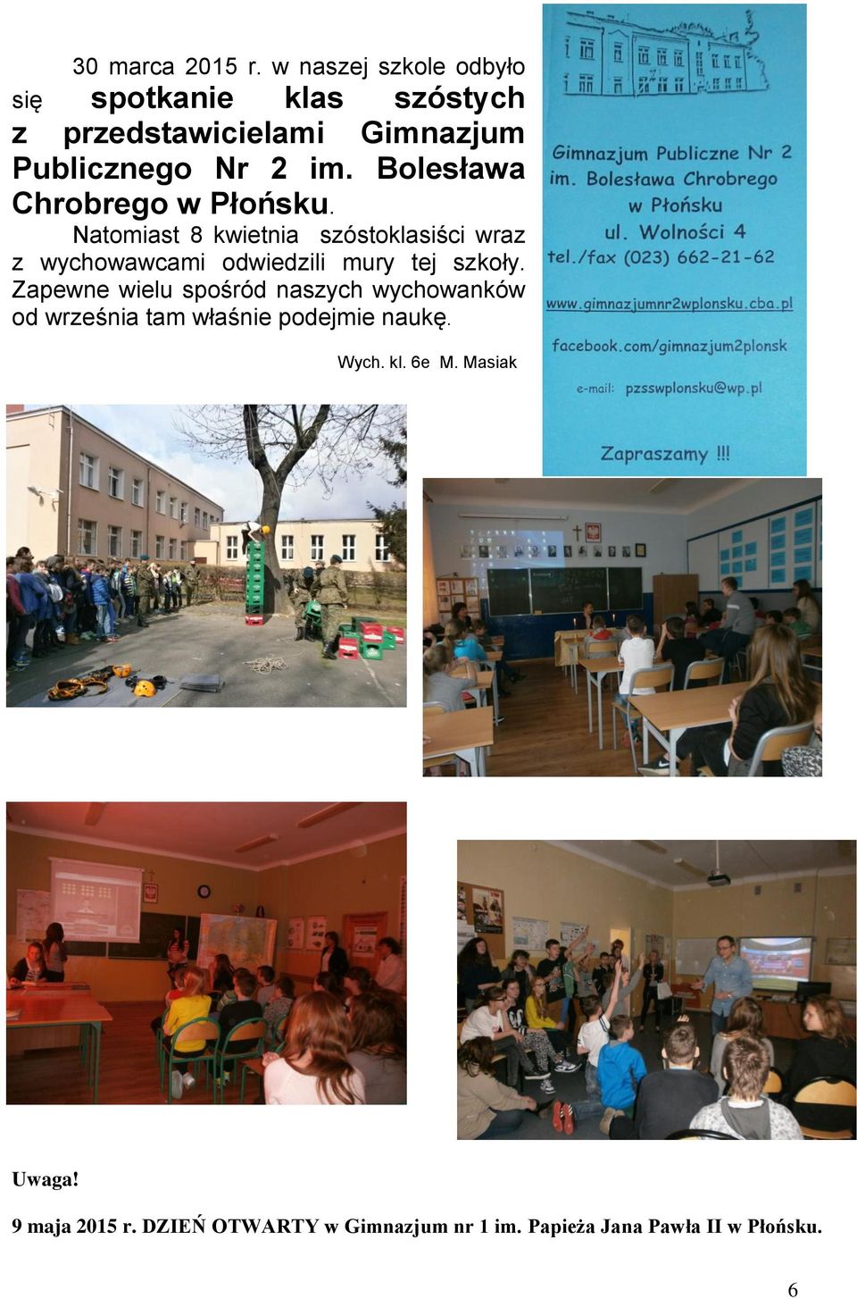 Bolesława Chrobrego w Płońsku.