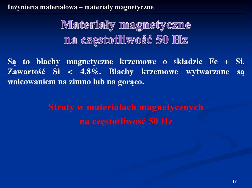 Blachy krzemowe wytwarzane są walcowaniem na zimno