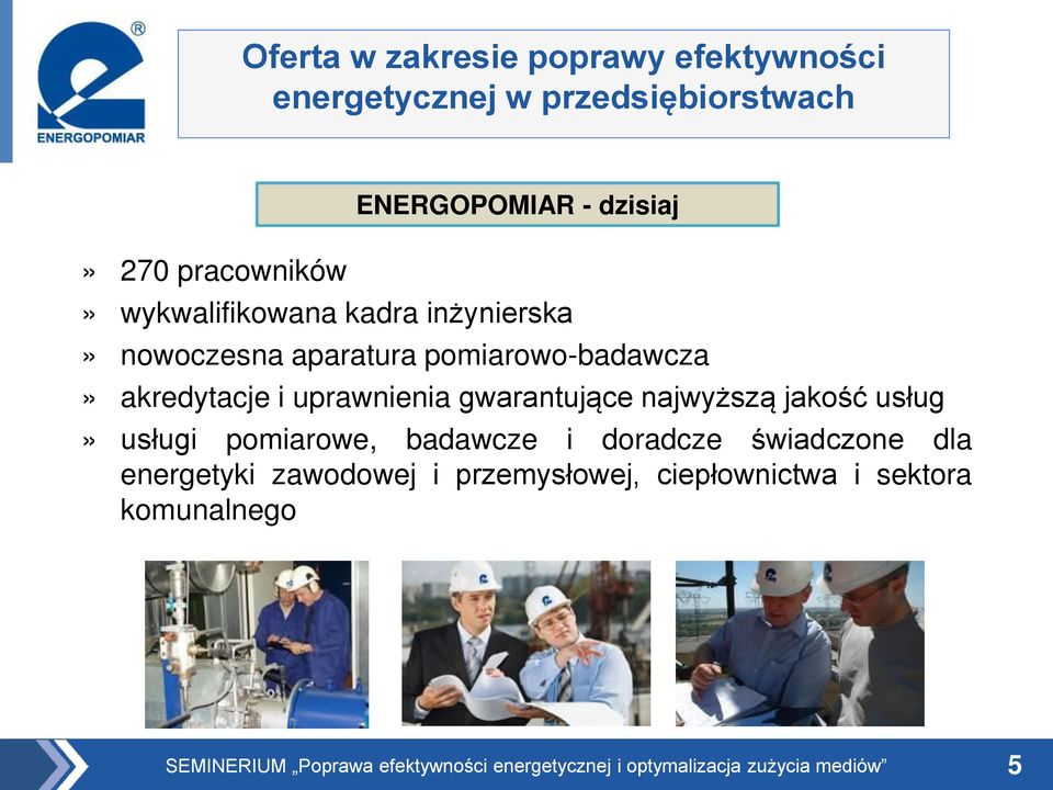 uprawnienia gwarantujące najwyższą jakość usług usługi pomiarowe, badawcze i
