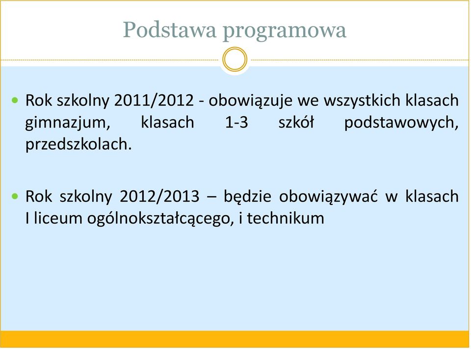 podstawowych, przedszkolach.