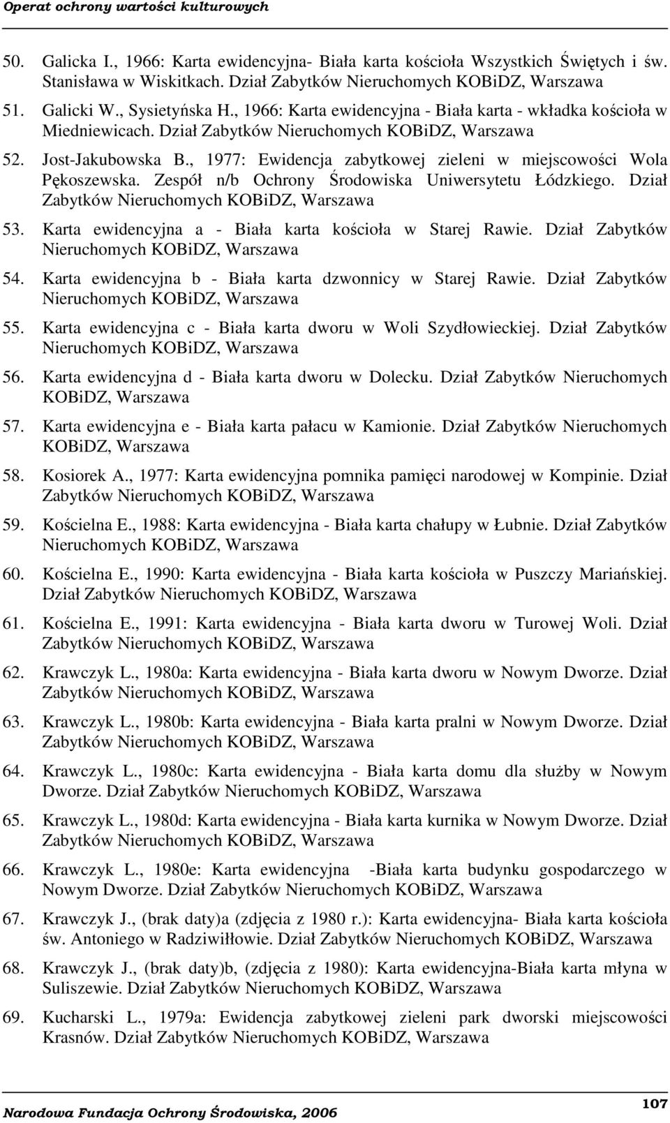 Zespół n/b Ochrony Środowiska Uniwersytetu Łódzkiego. Dział 53. Karta ewidencyjna a - Biała karta kościoła w Starej Rawie. Dział Zabytków 54.