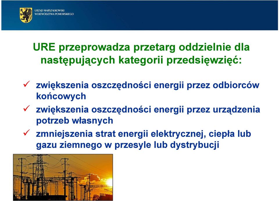 zwiększenia oszczędności energii przez urządzenia potrzeb własnych
