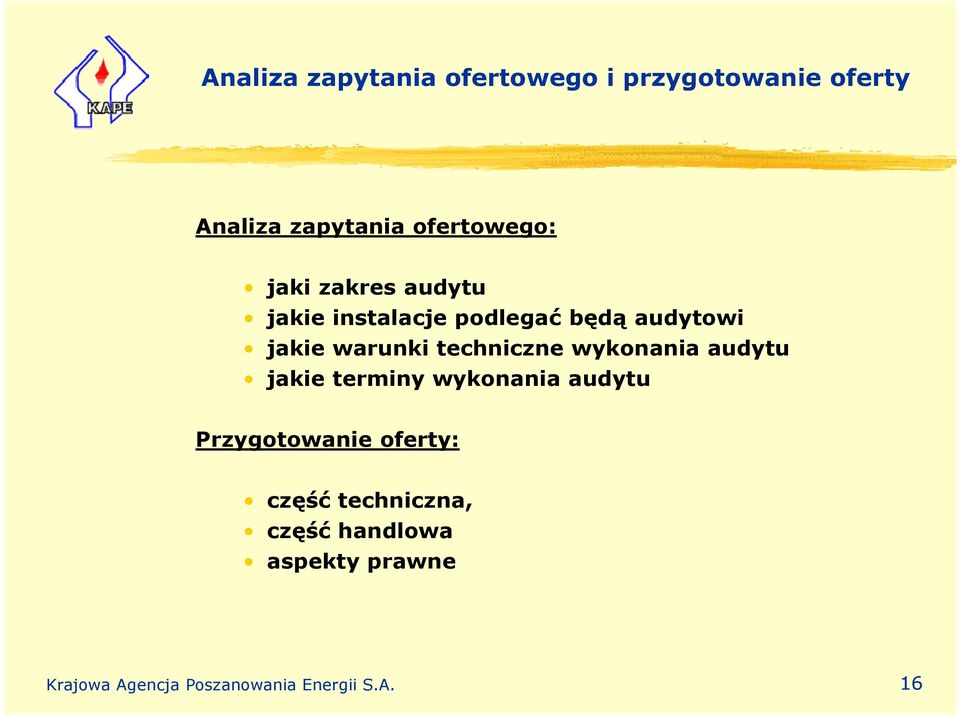 techniczne wykonania audytu jakie terminy wykonania audytu Przygotowanie oferty: