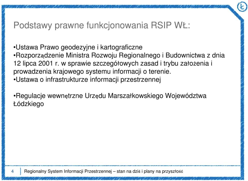 w sprawie szczegółowych zasad i trybu założenia i prowadzenia krajowego systemu informacji o terenie.