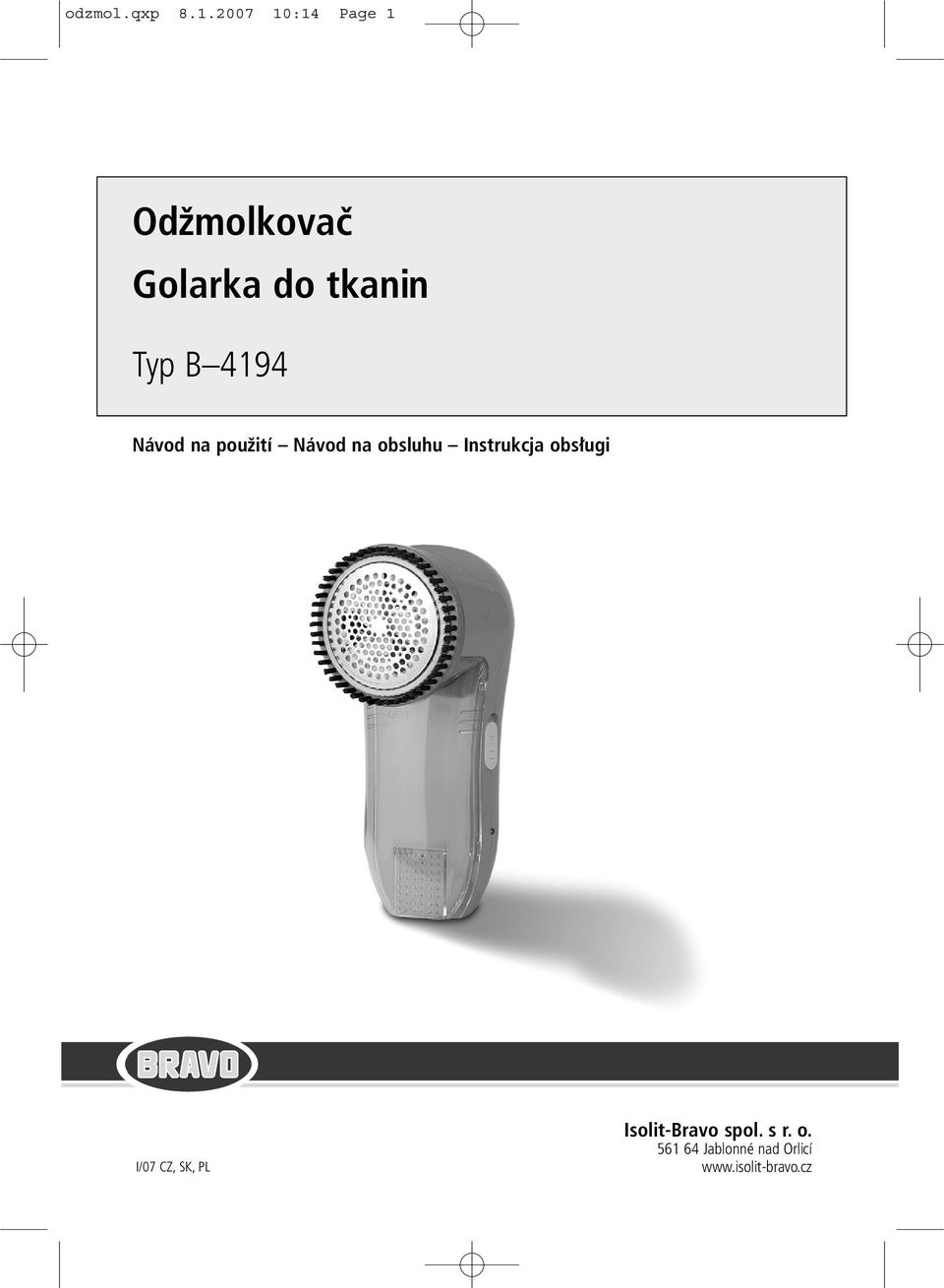 4194 Návod na použití Návod na obsluhu Instrukcja