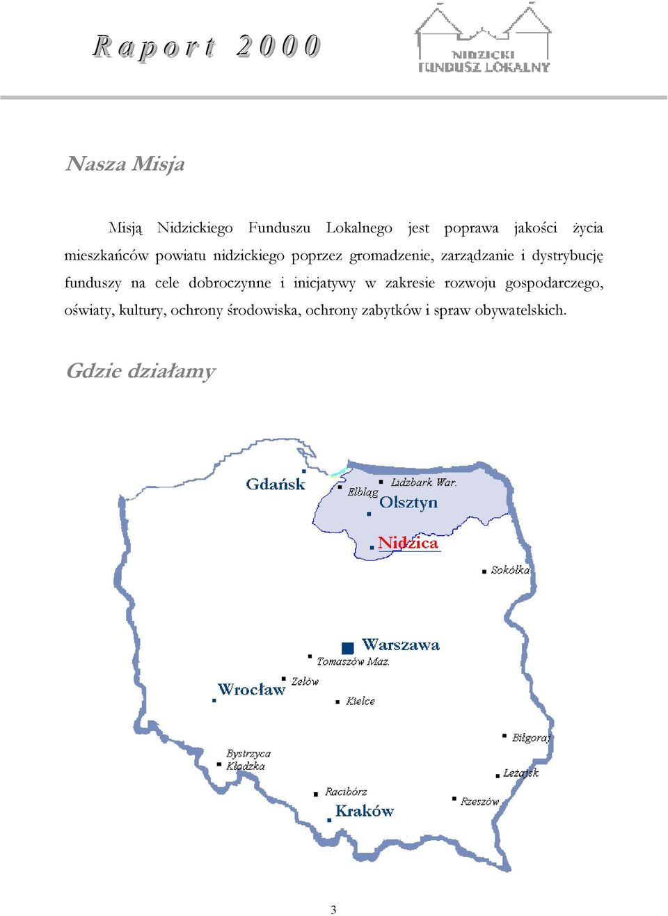 funduszy na cele dobroczynne i inicjatywy w zakresie rozwoju gospodarczego,