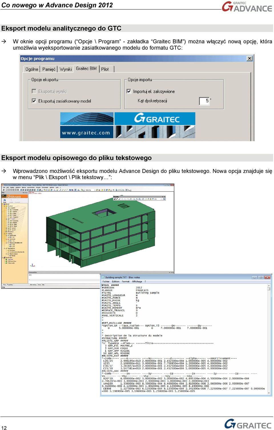 formatu GTC: Eksport modelu opisowego do pliku tekstowego Wprowadzono możliwość eksportu modelu