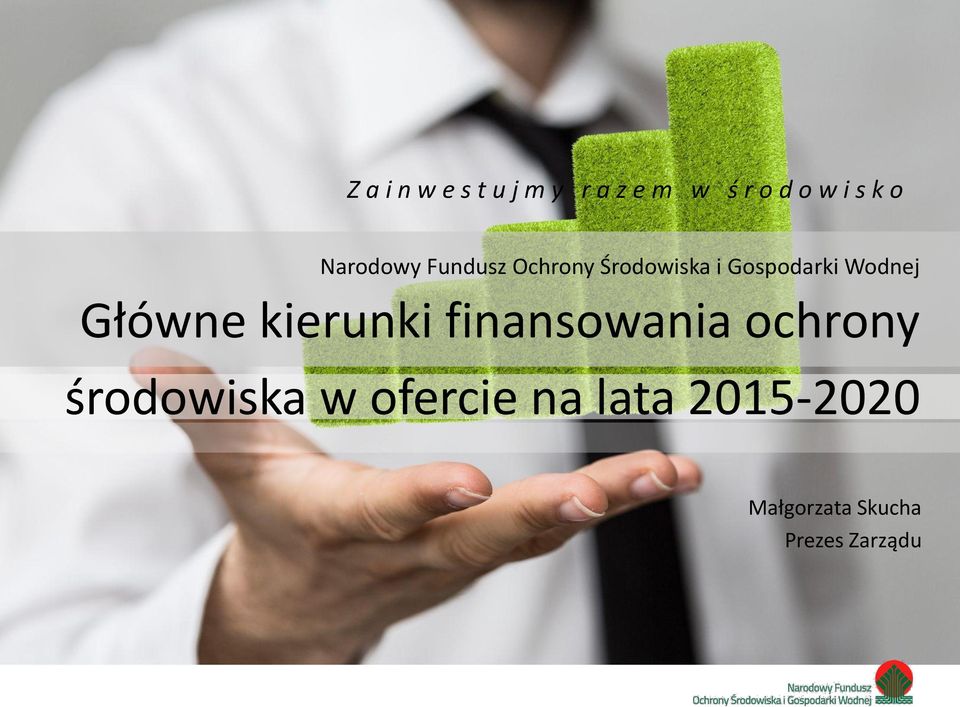 Wodnej Główne kierunki finansowania ochrony środowiska